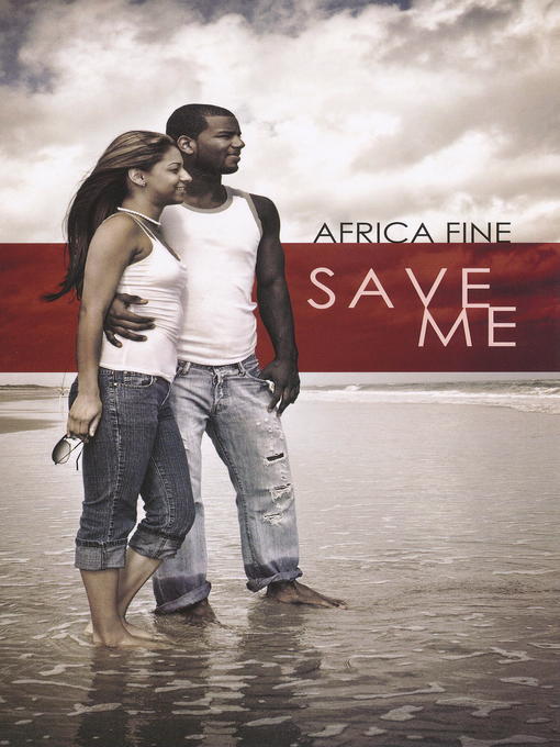 Title details for Save Me by Africa Fine - Available